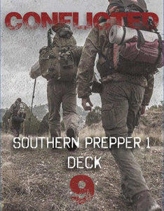 Conflicted: Deck 9 - Southern Prepper 1 - Conflicted the Game